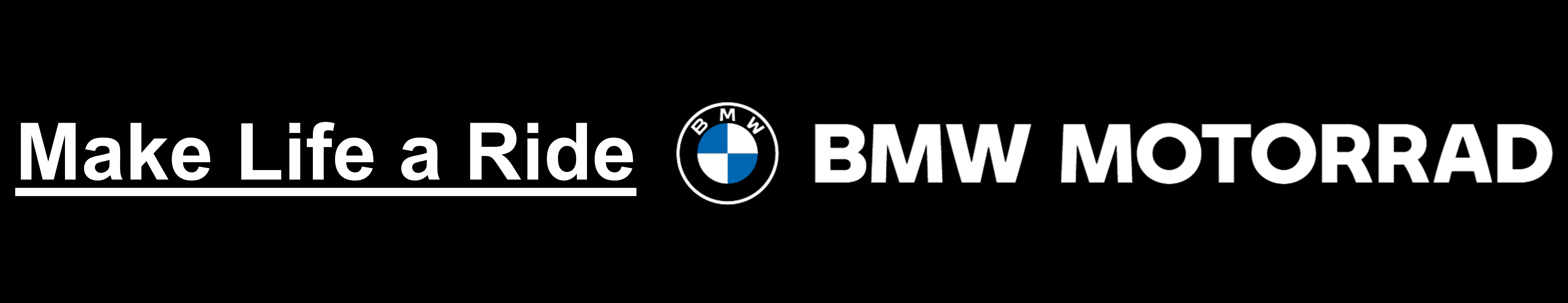 Make Life a Ride BMW Motorrad